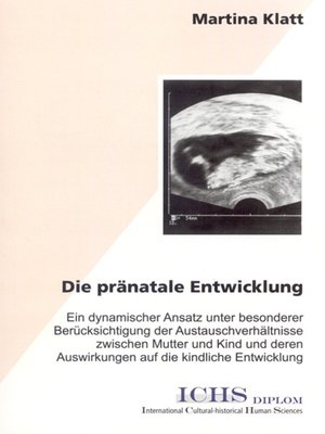 cover image of Die pränatale Entwicklung